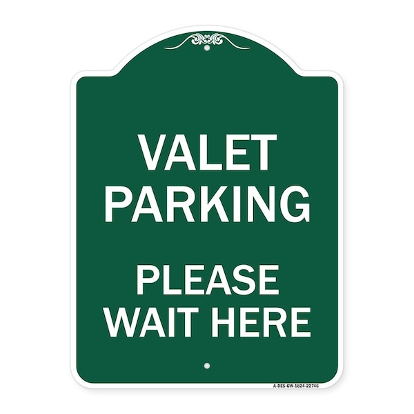 Valet Parking Please Wait Here, Green & White Aluminum Architectural Sign, 18" x 24", GW-1824-22746